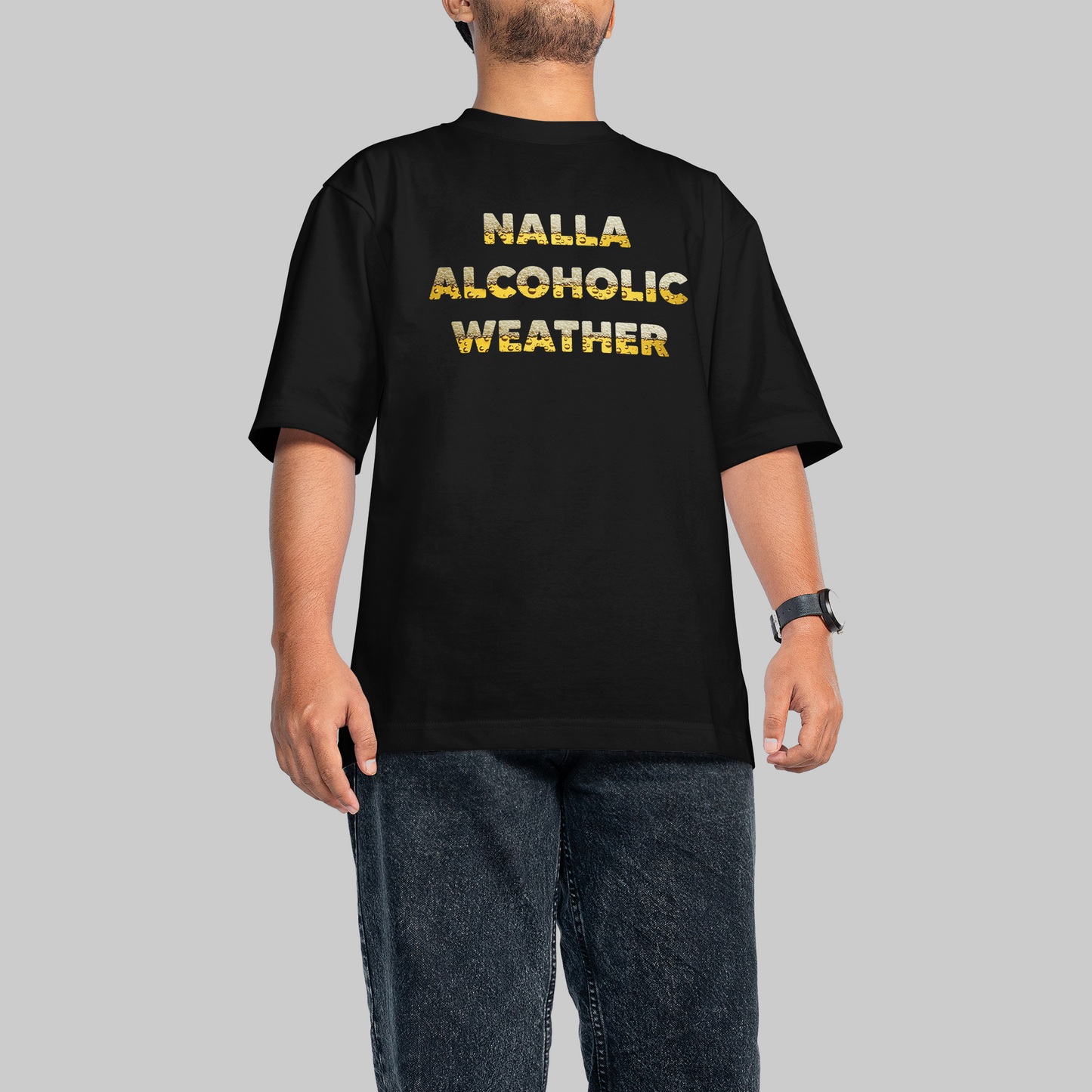 Nalla Alcoholic Weather Oversized