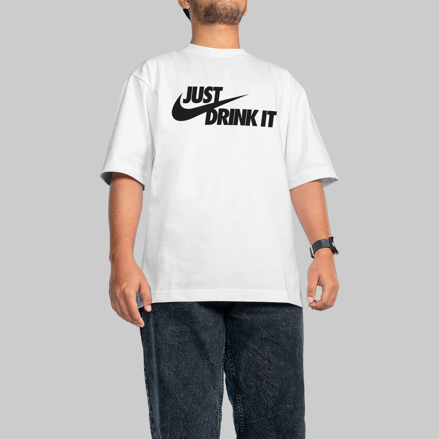 Just Drink It Oversized