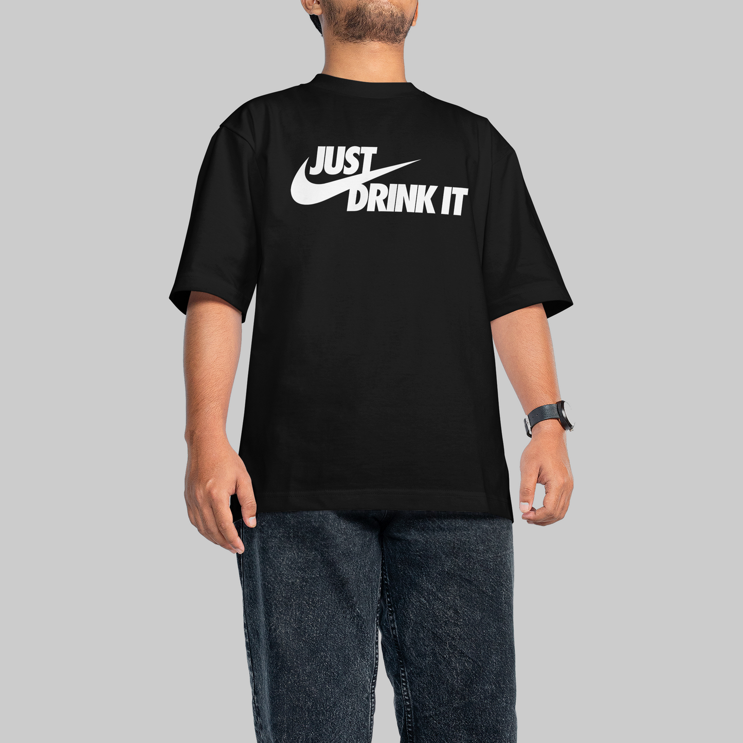 Just Drink It Oversized