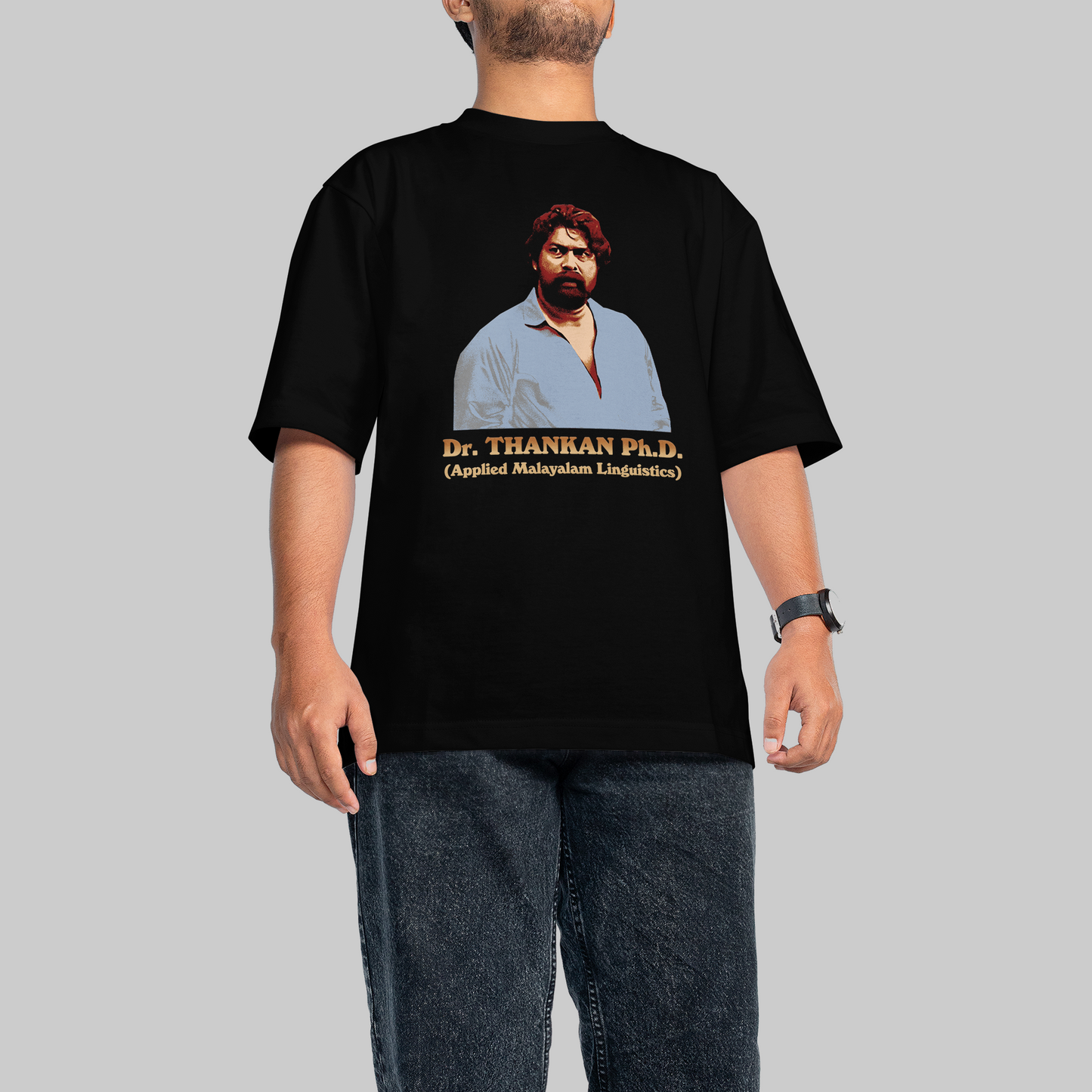 Dr. Thankan Ph.D. Oversized