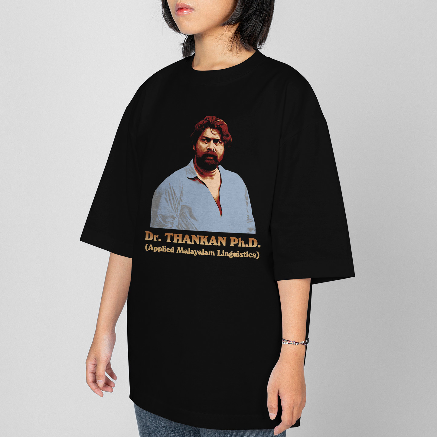 Dr. Thankan Ph.D. Oversized
