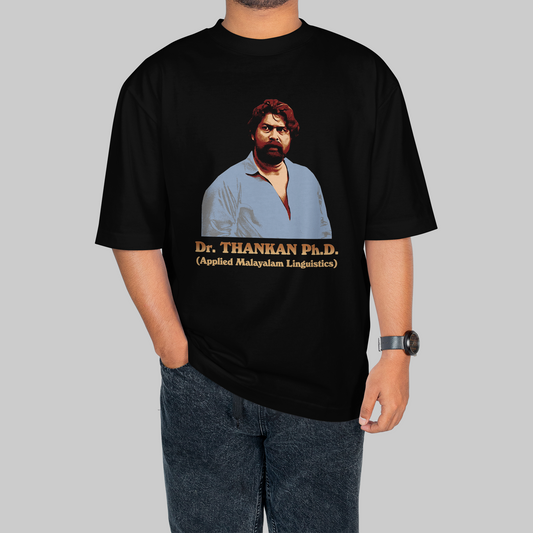 Dr. Thankan Ph.D. Oversized